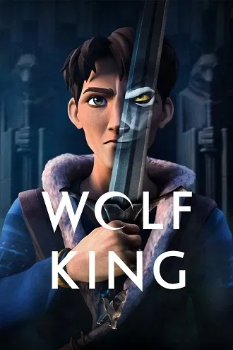 Download Wolf King | 2025 | Season 1 | Dual Audio | Hindi-English | Netflix Original Web Series | 480p 720p 1080p