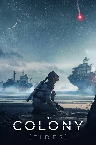 Download The Colony AKA Tides | 2021 | Hindi-English | Dual Audio | BluRay | Full Movie 480p 720p 1080p